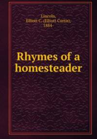 Rhymes of a homesteader