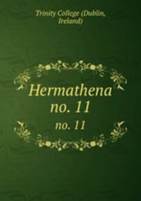 Hermathena. no. 11