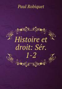 Histoire et droit: Sr. 1-2.