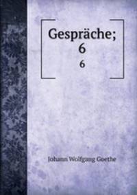 Gesprche;. 6