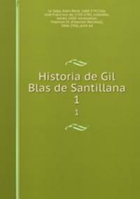 Historia de Gil Blas de Santillana. 1
