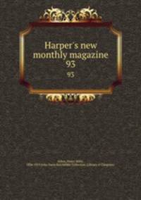 Harper`s new monthly magazine. 93