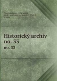 Historick archiv. no. 33