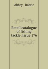 Retail catalogue of fishing tackle, Issue 176