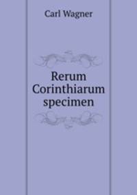 Rerum Corinthiarum specimen