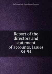 Report of the directors and statement of accounts, Issues 84-94