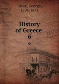 History of Greece . 6