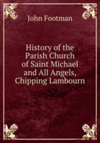 History of the Parish Church of Saint Michael and All Angels, Chipping Lambourn