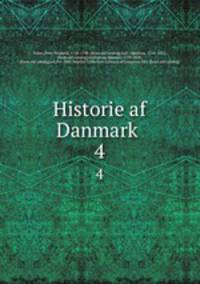 Historie af Danmark . 4