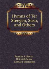 Hymns of Ter Steegen, Suso, and Others