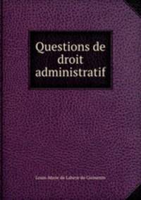 Questions de droit administratif