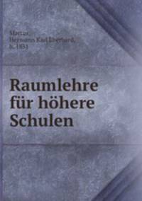Raumlehre fr hhere Schulen