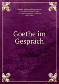 Goethe im Gesprch