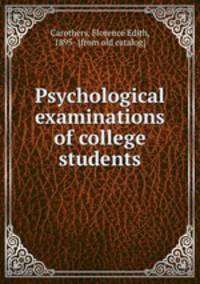 Psychological examinations of college students