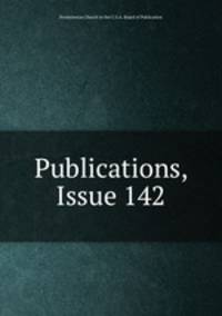 Publications, Issue 142
