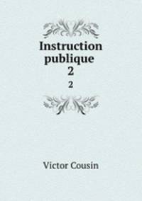 Instruction publique .. 2