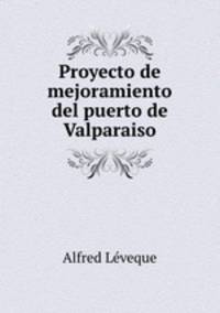 Proyecto de mejoramiento del puerto de Valparaiso