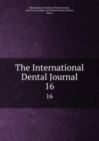 The International Dental Journal. 16