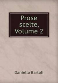 Prose scelte, Volume 2