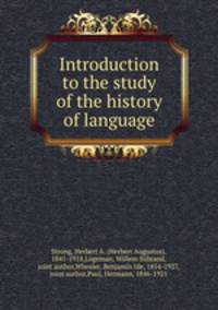 Introduction to the study of the history of language