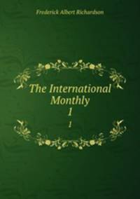 The International Monthly. 1