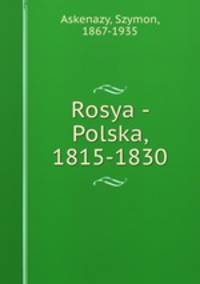 Rosya - Polska, 1815-1830