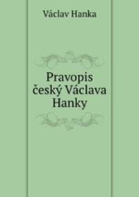 Pravopis esk Vclava Hanky