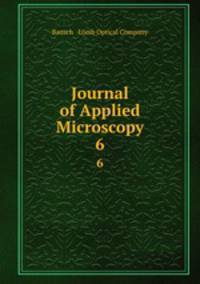 Journal of Applied Microscopy. 6