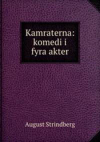 Kamraterna: komedi i fyra akter