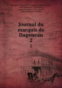 Journal du marquis de Dageneau. 2