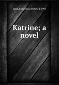Katrine; a novel