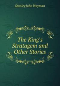 The King`s Stratagem and Other Stories
