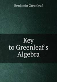Key to Greenleaf`s Algebra