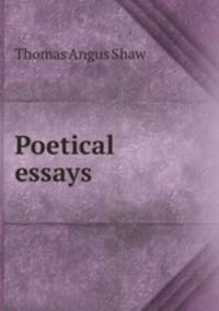 Poetical essays