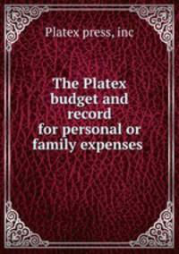The Platex budget and record for personal or family expenses