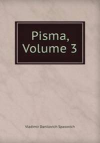 Pisma, Volume 3
