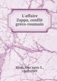 L`affaire Zappa, conflit greco-roumain