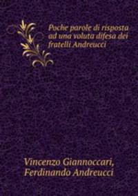 Poche parole di risposta ad una voluta difesa dei fratelli Andreucci