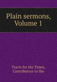 Plain sermons, Volume 1