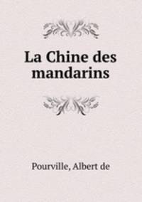La Chine des mandarins