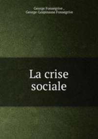 La crise sociale