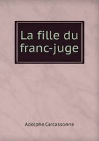 La fille du franc-juge