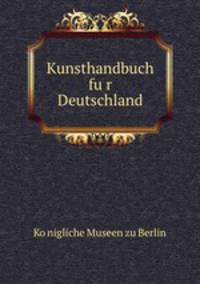 Kunsthandbuch fur Deutschland