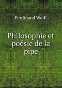 Philosophie et posie de la pipe