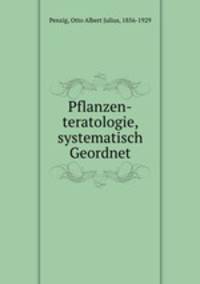 Pflanzen-teratologie, systematisch Geordnet