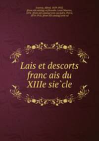 Lais et descorts francais du XIIIe siecle