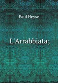 L`Arrabbiata;
