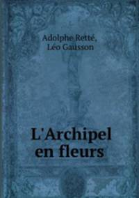 L`Archipel en fleurs