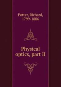 Physical optics, part II