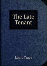 The Late Tenant